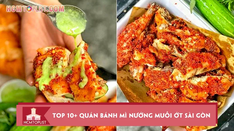 No nê với top 10+ quán bánh mì nướng muối ớt Sài Gòn