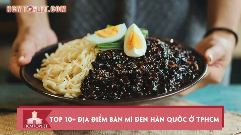 Top 10+ địa điểm bán mì đen Hàn Quốc ở TPHCM đúng chất