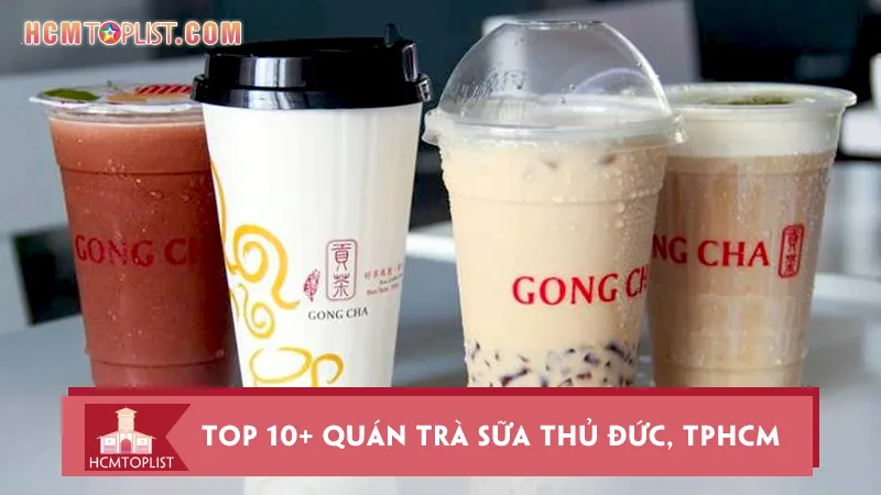 Top 10+ quán trà sữa Thủ Đức, TPHCM khiến bạn mê mẩn