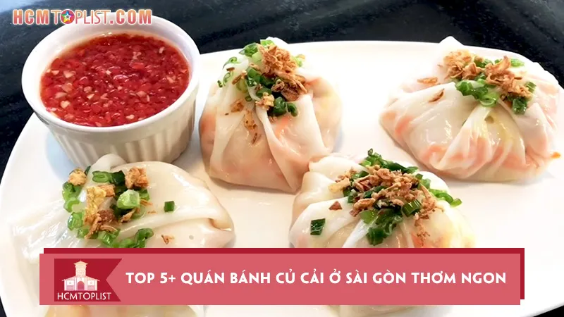 Top 5+ quán bánh củ cải ở Sài Gòn thơm ngon, hấp dẫn