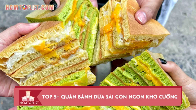 Top 5+ quán bánh dừa Sài Gòn ngon khó cưỡng